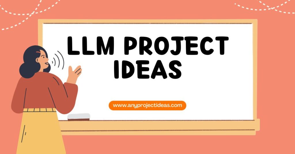 LLM Project Ideas
