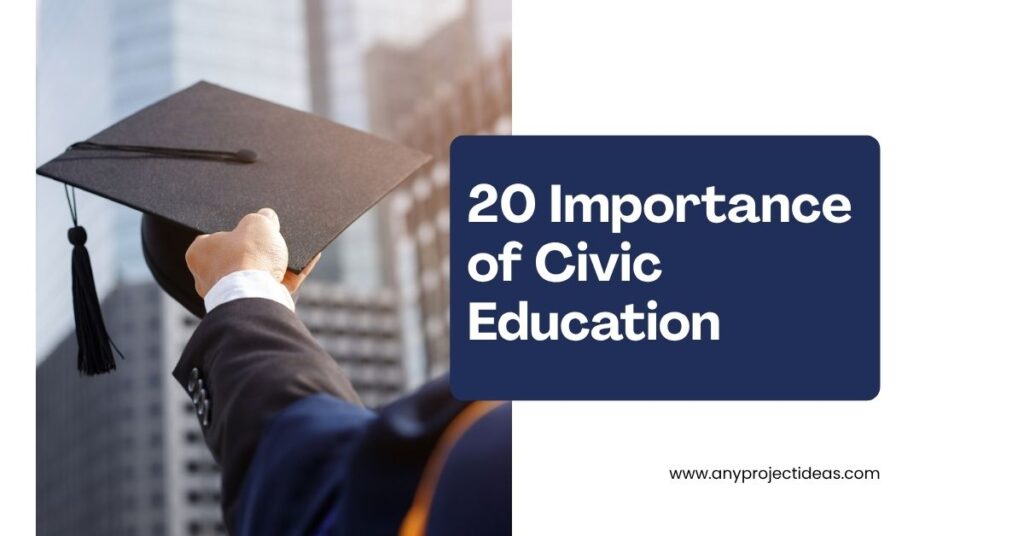 20 Importance of Civic Education