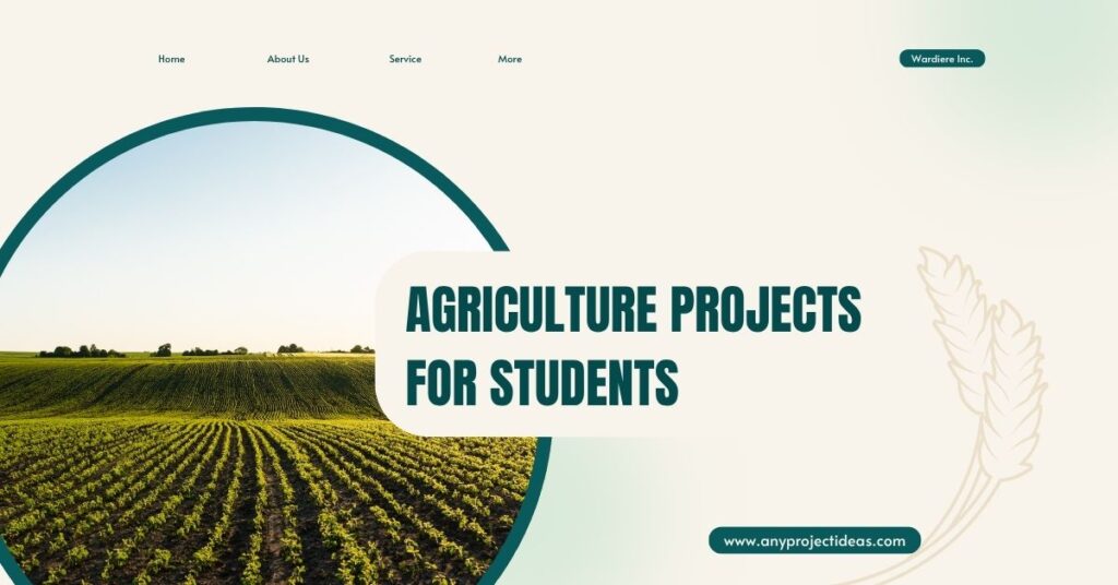 Agriculture Projects for Students
