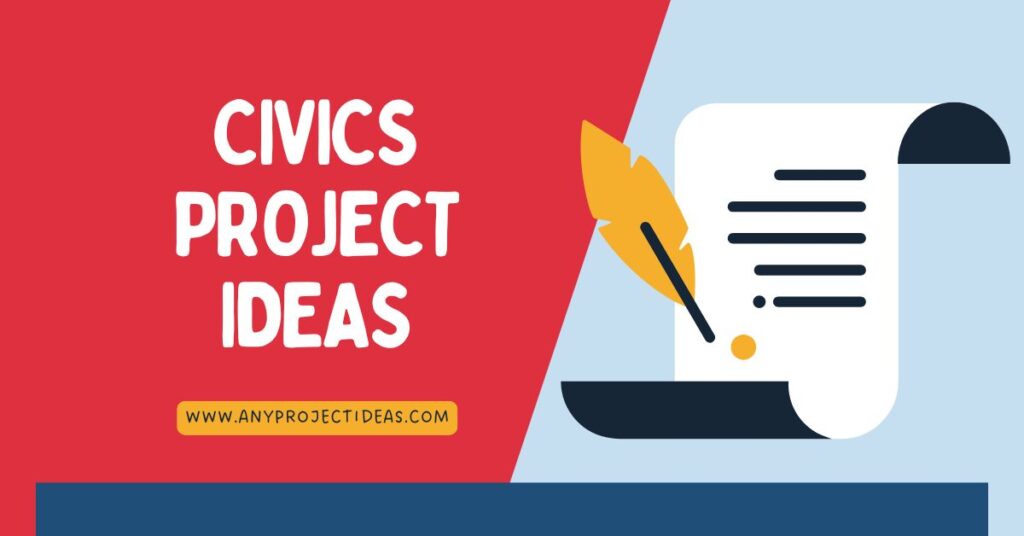 Civics Project Ideas