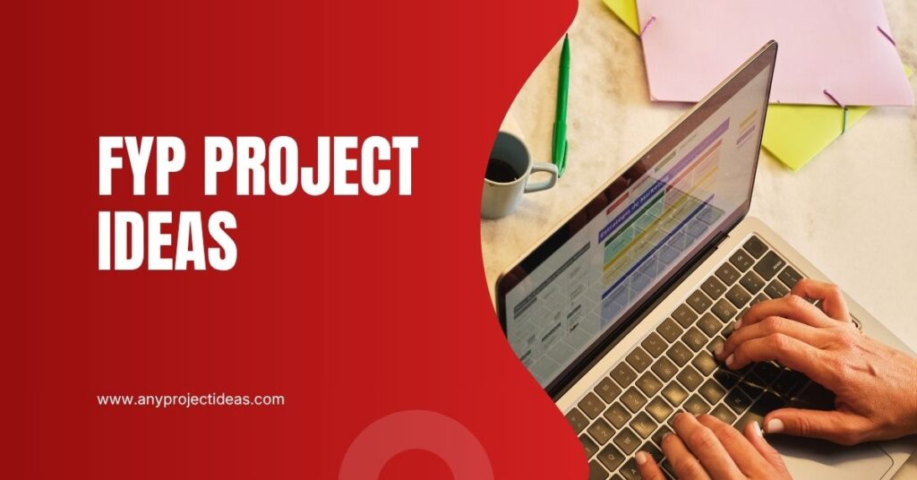 FYP Project Ideas