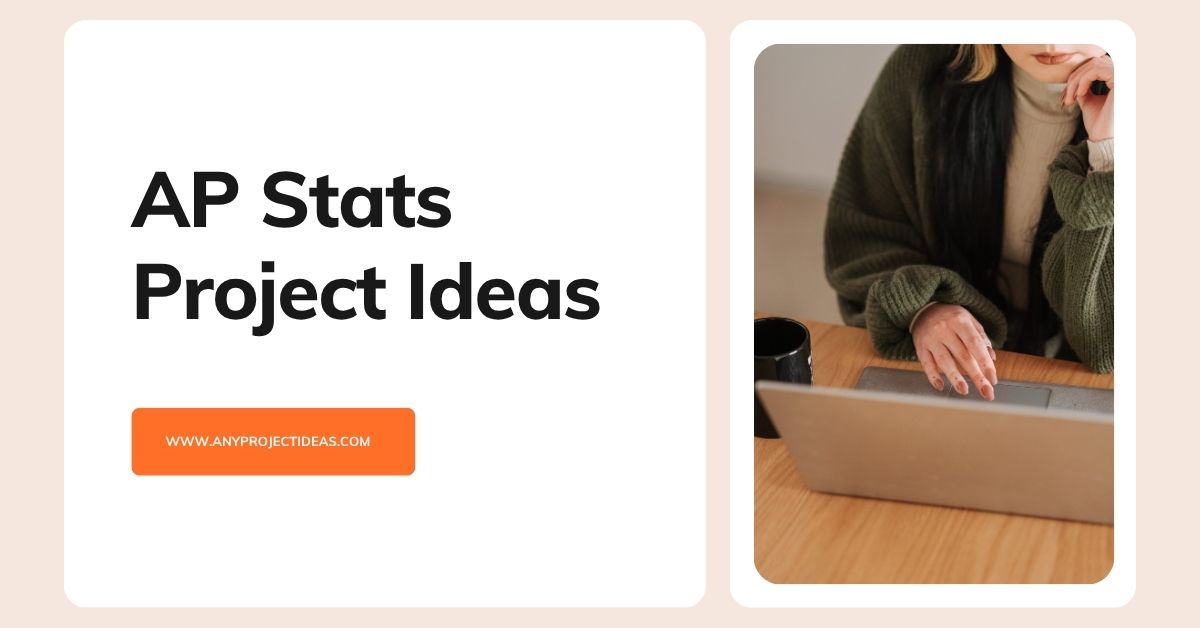 AP Stats Project Ideas