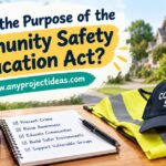 What Is the Purpose of the Community Safety Education Act?
