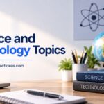 science and technology topics